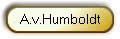 A.v.Humboldt