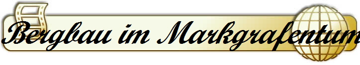 Bergbau im Markgrafentum