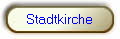 Stadtkirche