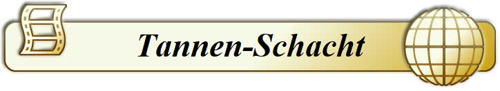 Tannen-Schacht